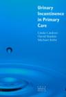 Image for Urinary Incontinence in Primary Care