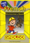 Image for Skoldo French Skoldo French : Elementary Pupil&#39;s Book Elementary Pupil&#39;s Book