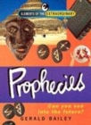 Image for Prophecies  : can you see into the future?