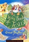 Image for A storybook of Jesus