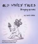 Image for Old Wives&#39; Tales : Bringing Up Baby