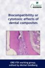 Image for Biocompatibility or Cytotoxic Effects of Dental Composites