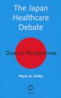 Image for The Japan Healthcare Debate