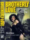 Image for Brotherly Love and Other Tales of Trust and Knowledge