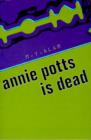 Image for Annie Potts is Dead