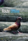 Image for Route Offline : A Festival of Short Stories