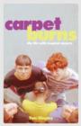 Image for Carpet burns  : my life with Inspiral Carpets