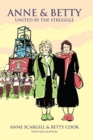 Image for Anne &amp; Betty : United By The Struggle