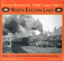Image for Steam Memories 1950s-1960s : No. 4 : North Eastern Lines
