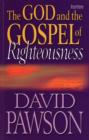 Image for The God and the Gospel of Righteousness