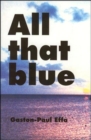Image for All That Blue