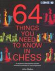 Image for 64 Things You Need to Know in Chess