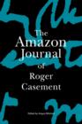 Image for The Amazon journal of Roger Casement