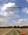 Image for From Ice Age to Essex : A History of the People and Landscape of East London