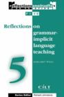 Image for Reflections on grammar-implicit language teaching