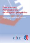 Image for FRENCH ACCENTS; PHONOLOGICAL AND SOCIOLI
