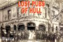 Image for The Lost Pubs of Hull