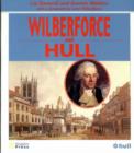 Image for Wilberforce and Hull
