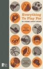 Image for Everything to play for  : 99 poems about sport