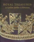 Image for Royal treasures  : a Golden Jubilee celebration