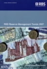 Image for RBS RESERVE MANAGEMENT TRENDS 2007
