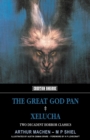 Image for The Great God Pan &amp; Xelucha