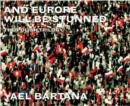 Image for Yael Bartana: And Europe Will Be Stunned