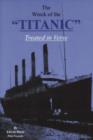 Image for The Wreck of the &quot;Titanic&quot; Treated in Verse