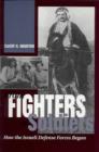 Image for From fighters to soldiers  : how the Israeli defense forces began