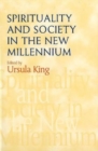 Image for Spirituality and Society in the New Millennium