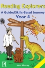 Image for Reading Explorers : A Guided Skills-based Journey : Year 4
