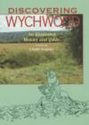 Image for Discovering Wychwood