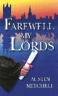 Image for Farewell My Lords