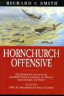 Image for Hornchurch offensive  : the definitive account of the RAF fighter airfield, its pilots, groundcrew and staffVol. 2: 1941 to the airfield&#39;s final closure