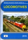 Image for Locomotives : The Complete Guide to All Locomotives Which Operate on the National Rail Network and Eurotunnel
