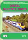 Image for DMUs : The Complete Guide to All Diesel Multiple Units Which Operate on National Rail