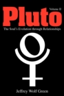 Image for Pluto: The Soul&#39;s Evolution Through Relationships : Volume 2