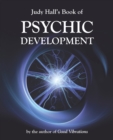 Image for Judy Hall&#39;s Book of Psychic Development