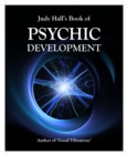 Image for Judy Hall&#39;s Book of Psychic Development