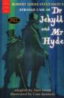Image for Strange case of Dr Jekyll and Mr Hyde  : the graphic novel