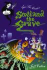 Image for Scotland the grave
