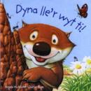 Image for Dyna Lle&#39;r Wyt Ti