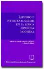 Image for Ludismo e Intertextualidad en la Lirica Espanola Moderna