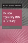 Image for The New Regulatory State in Germany