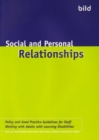 Image for Social &amp; personal relationships  : policy and good practice guidelines for staff working with adults with learning difficulties