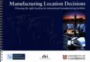 Image for Manufacturing Location Decisions : Choosing the Right Location for International Manufacturing Facilities