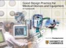 Image for Good Design Practice for Medical Devices and Equipment : A Framework