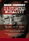 Image for Distorted Morality : America&#39;s War on Terror - a Two DVD set