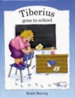 Image for Tiberius goes to school