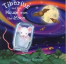 Image for Tiberius and the Mouse from the Moon
